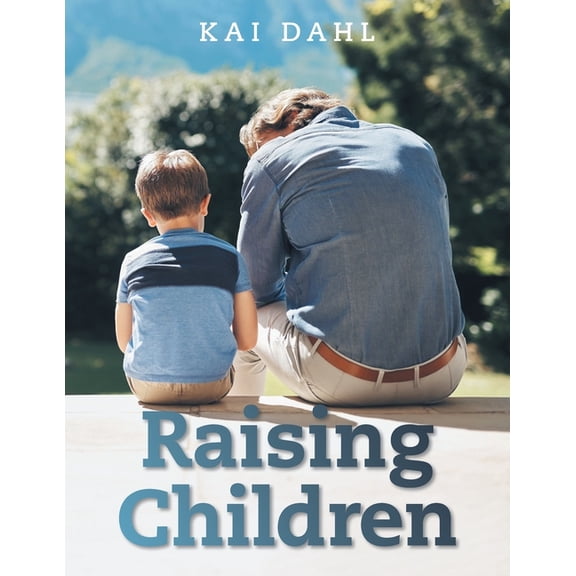 Raising Children, (Paperback)