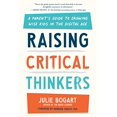 thumbnail image 1 of Pre-Owned Raising Critical Thinkers: A Parent's Guide to Growing Wise Kids in the Digital Age, 9780593192283, 0593192281, Hardcover,, 1 of 1