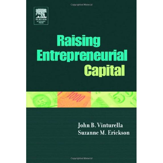 Pre-Owned Raising Entrepreneurial Capital (Hardcover) 0127223517 9780127223513