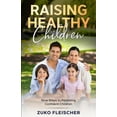 thumbnail image 1 of Raising Healthy Children, (Paperback), 1 of 1