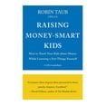thumbnail image 1 of Pre-Owned Raising Money-Smart Kids: How to Teach Your Kids About Money While Learning a Few Things Yourself (Other) 9781770865860, 1 of 1