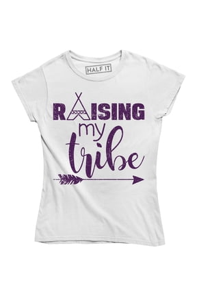Raising My Tribe Native Arrow and Tent - Mothers Day Party Women's T-Shirt