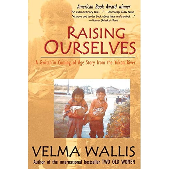 Pre-Owned Raising Ourselves (Paperback) 0972494472 9780972494472