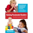 thumbnail image 1 of Raising Passionate Readers : 5 Easy Steps to Success in School and Life (Paperback), 1 of 1