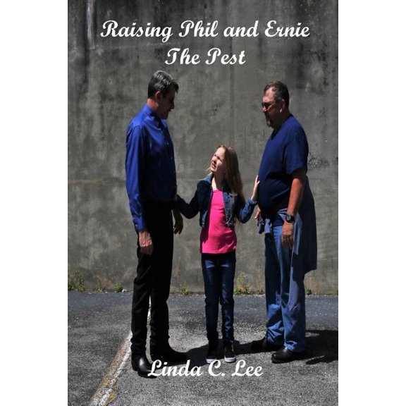 Raising Phil and Ernie: Raising Phil and Ernie The Pest (Series #4) (Paperback)
