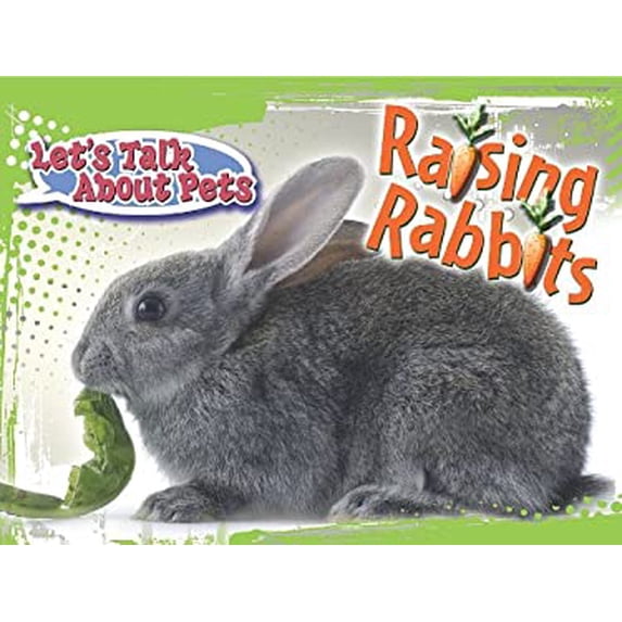 Pre-Owned Raising Rabbits (Hardcover) 9781615902491