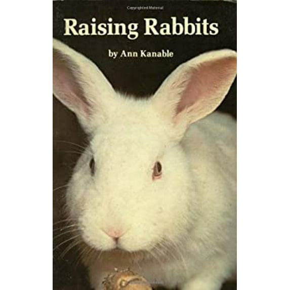 Pre-Owned Raising Rabbits (Paperback) 0878573143 9780878573141