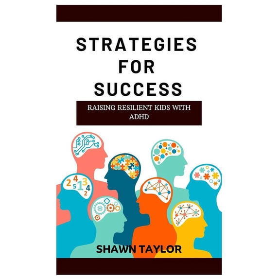 Raising Resilient Kids with ADHD : Strategies For Success (Paperback)