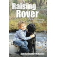 thumbnail image 1 of Raising Rover: Positive Pet Parenting Solutions for your Pooch, (Paperback), 1 of 1