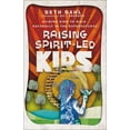 thumbnail image 1 of Raising Spirit-Led Kids: Guiding Kids to Walk Naturally in the Supernatural, (Paperback), 1 of 1