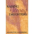 thumbnail image 1 of Pre-Owned Raising Strong Daughters (Paperback) 0925190985 9780925190987, 1 of 1