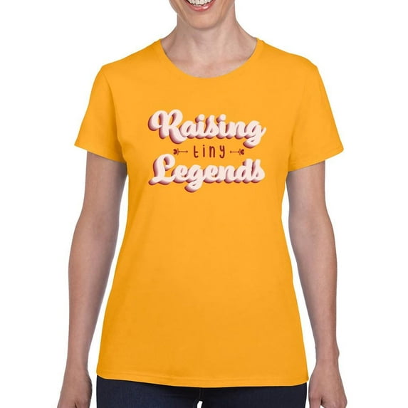 Raising Tiny Legends T-Shirt Women -Smartprints Designs, Female 4X-Large