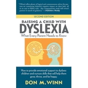 Raising a Child with Dyslexia What Every Parent Needs to Know Hardcover
