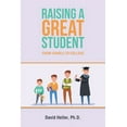 thumbnail image 1 of Raising a Great Student : From Cradle to College, 1 of 1