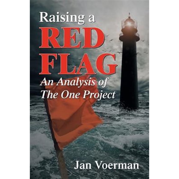 Pre-Owned Raising a Red Flag: An Analysis of The One Project (Paperback)