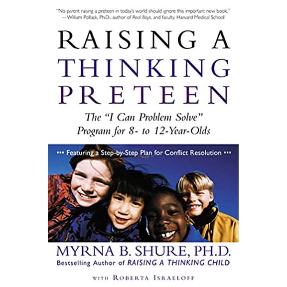 Pre-Owned Raising a Thinking Preteen: The "I Can Problem Solve" Program for 8-To 12-Year-Olds Paperback