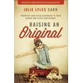 thumbnail image 1 of Pre-Owned Raising an Original: Parenting Each Child According to Their Unique God-Given Temperament (Paperback) 0310345898 9780310345893, 1 of 1