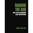 thumbnail image 1 of Pre-Owned Raising the Bar: How To Give Outstanding Legal Presentations Paperback, 1 of 1
