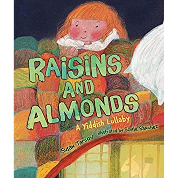 Pre-Owned Raisins and Almonds: A Yiddish Lullaby (Hardcover) 1541521617 9781541521612
