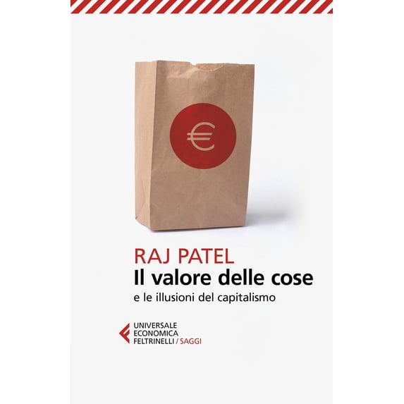 Raj Patel Il valore delle cose (Paperback)
