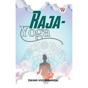 Raja-Yoga, Paperback
