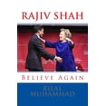 thumbnail image 1 of Rajiv Shah : Believe Again (Paperback), 1 of 1