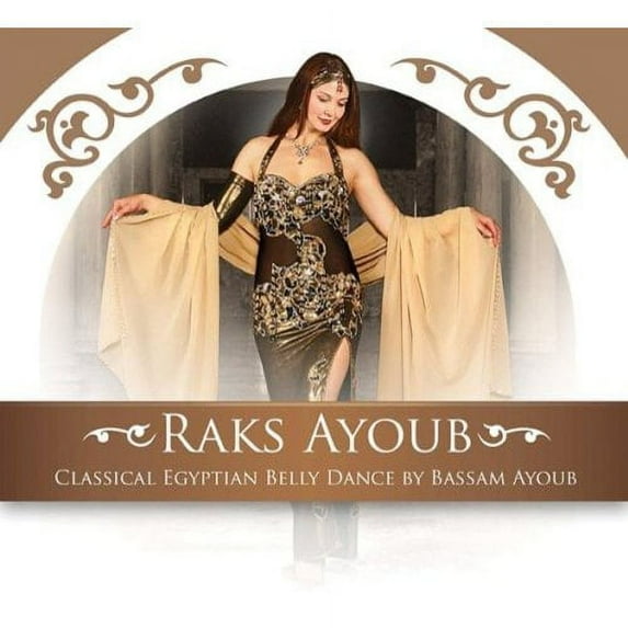 Raks Ayoub: Classical Egyptian Bellydance
