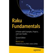 Raku Fundamentals A Primer with Examples, Projects, and Case Studies, Paperback