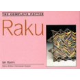 thumbnail image 1 of Pre-Owned Raku: The Complete Potter (Paperback) 0713461314 9780713461312, 1 of 1