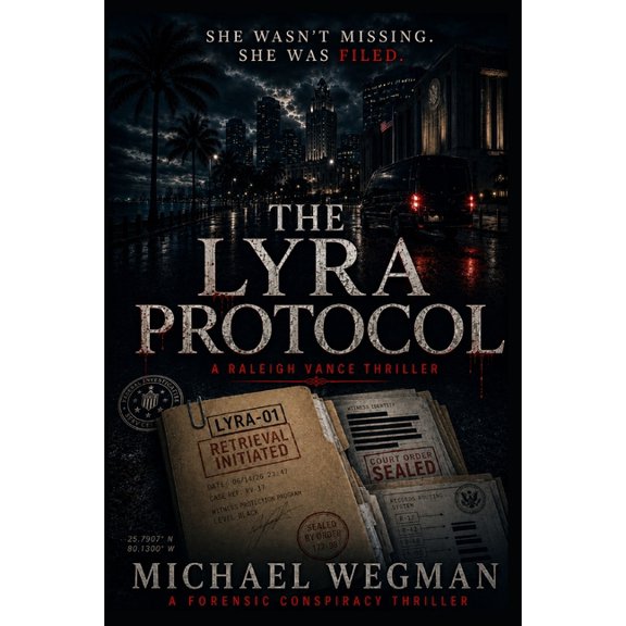 Raleigh Vance Thriller The Lyra Protocol: A Raleigh Vance Thriller, Book 2, (Paperback)