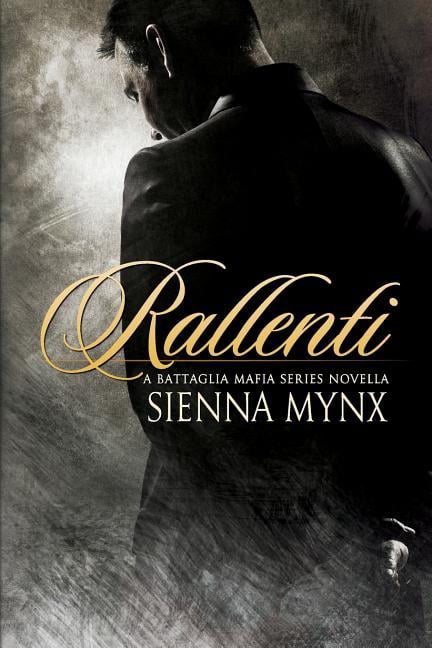 Rallenti (Paperback) by Sienna Mynx