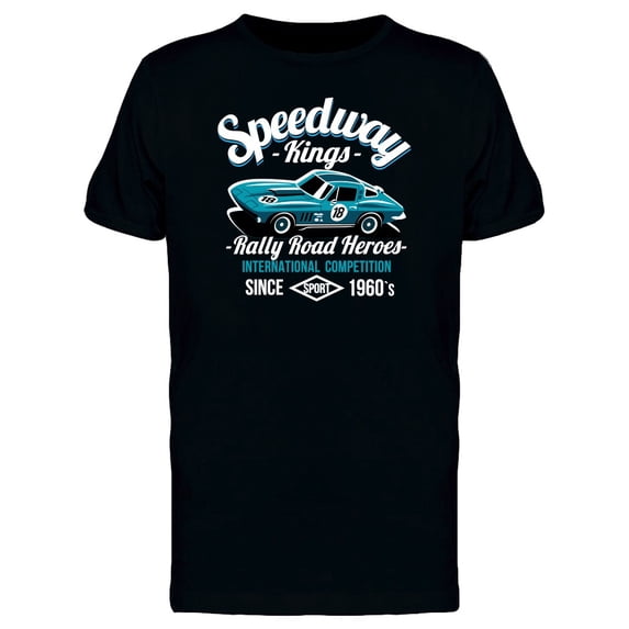 Rally Road Heroes Speedway Kings T-Shirt Men -Image by Shutterstock, Male Large