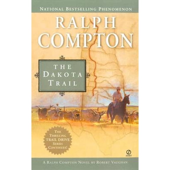Pre-Owned Ralph Compton Novels (Paperback): The Dakota Trail (Paperback)