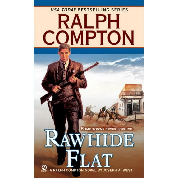 Ralph Compton: Ralph Compton Rawhide Flat (Paperback)