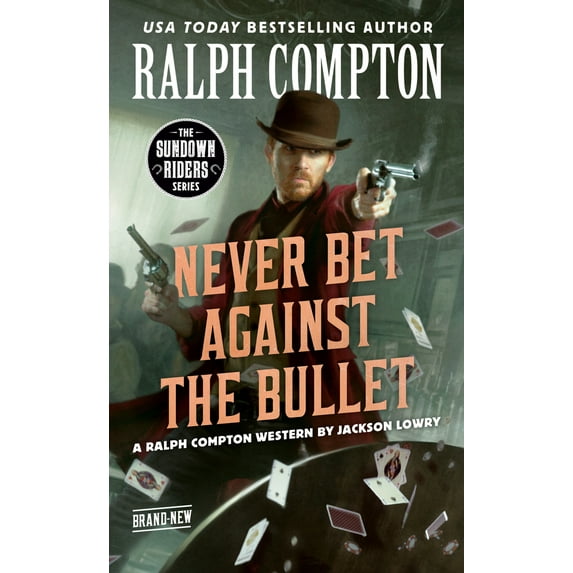 Pre-Owned Ralph Compton Never Bet Against the Bullet (Mass Market Paperback) 0593100654 9780593100653