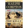 thumbnail image 1 of Pre-Owned Ralph Compton the Kelly Trail (Mass Market Paperback) 1984803387 9781984803382, 1 of 1