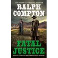 thumbnail image 1 of Ralph Compton Fatal Justice, 1 of 1