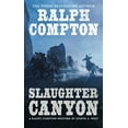 thumbnail image 1 of Pre-Owned Ralph Compton Slaughter Canyon (Mass Market Paperback) 0451235444 9780451235442, 1 of 1