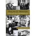 thumbnail image 1 of Pre-Owned Ralph D. Winter: Early Life and Core Missiology (Paperback) 0865850755 9780865850750, 1 of 1