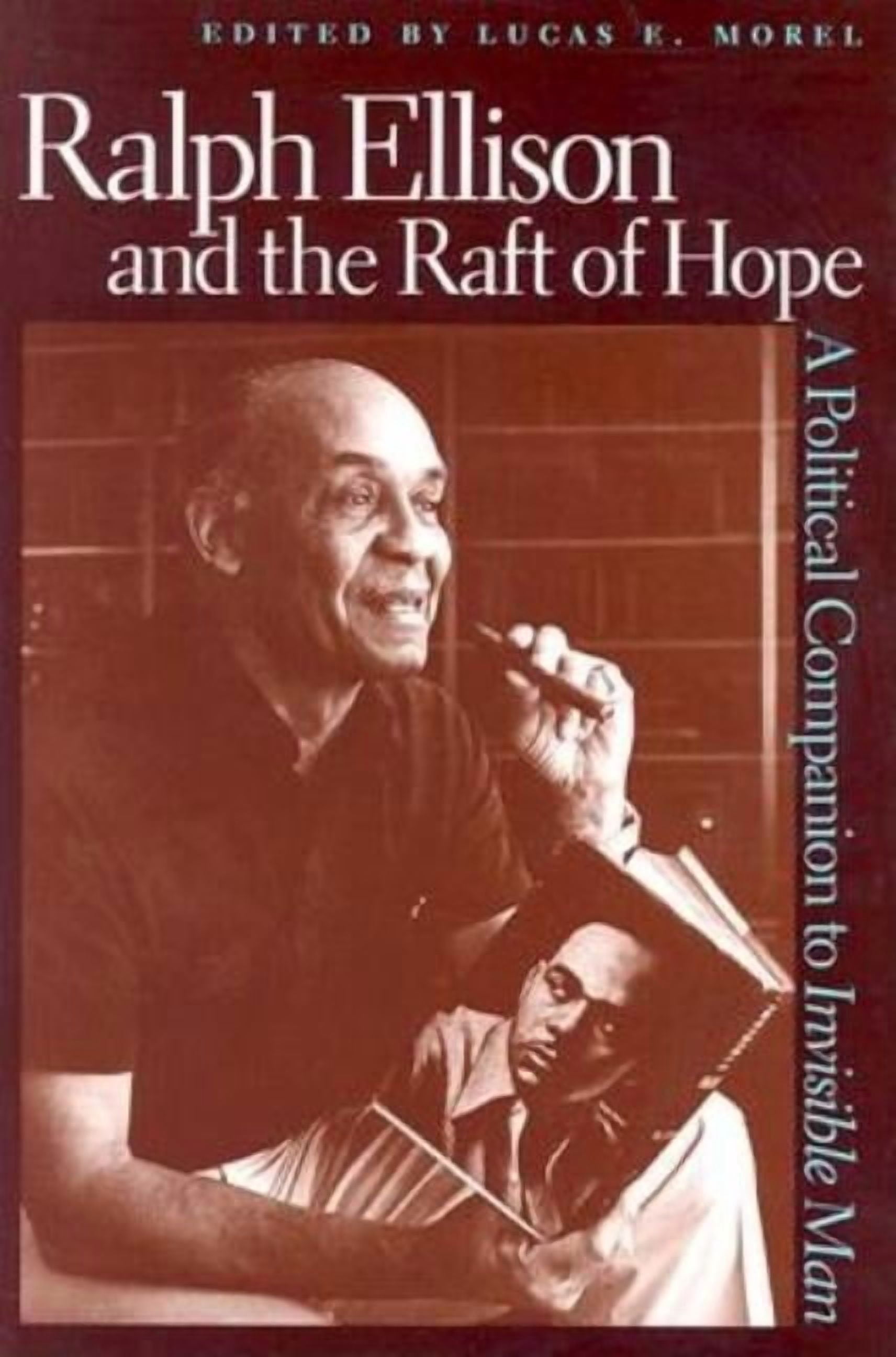 Hope Ralph Ralph Ellison and the Raft of Hope: A Political Companion to Invisible ...