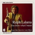 thumbnail image 1 of Ralph Lalama - You Know What I Mean - Jazz - CD, 1 of 1