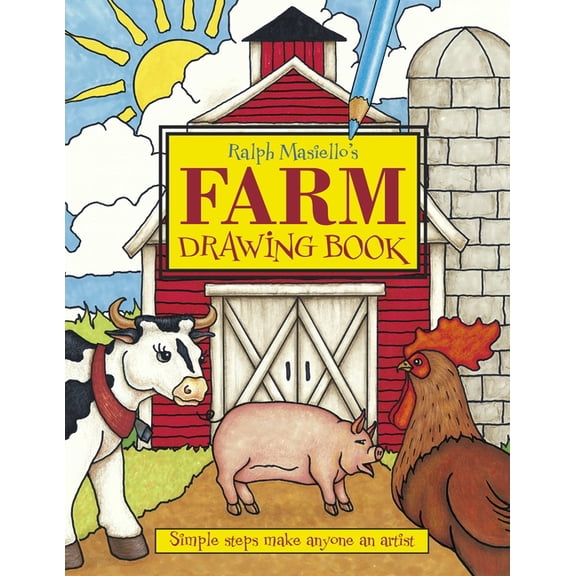 Ralph Masiello's Drawing Books: Ralph Masiello's Farm Drawing Book (Paperback)