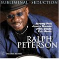 thumbnail image 1 of Ralph Peterson - Subliminal Seduction - Jazz - CD, 1 of 1
