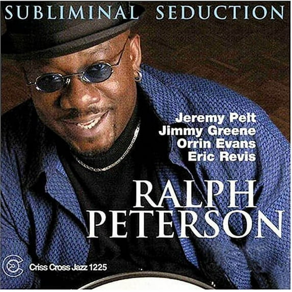 Ralph Peterson - Subliminal Seduction - Jazz - CD