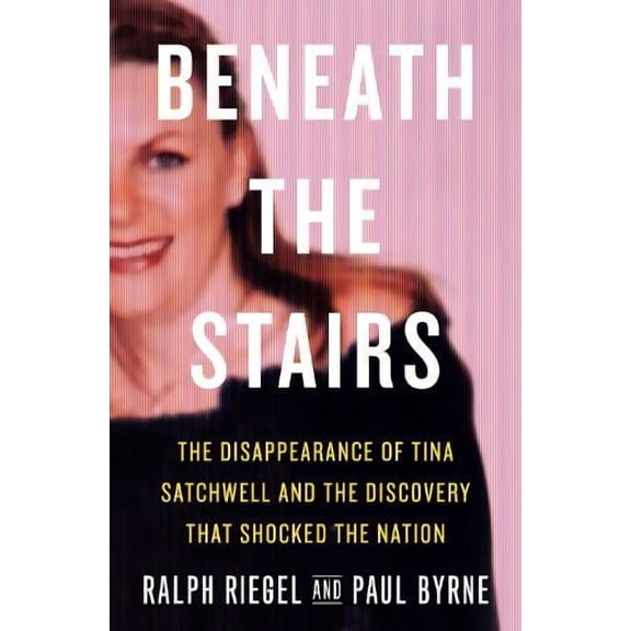Ralph Riegel,Paul Byrne Beneath the Stairs (Paperback)