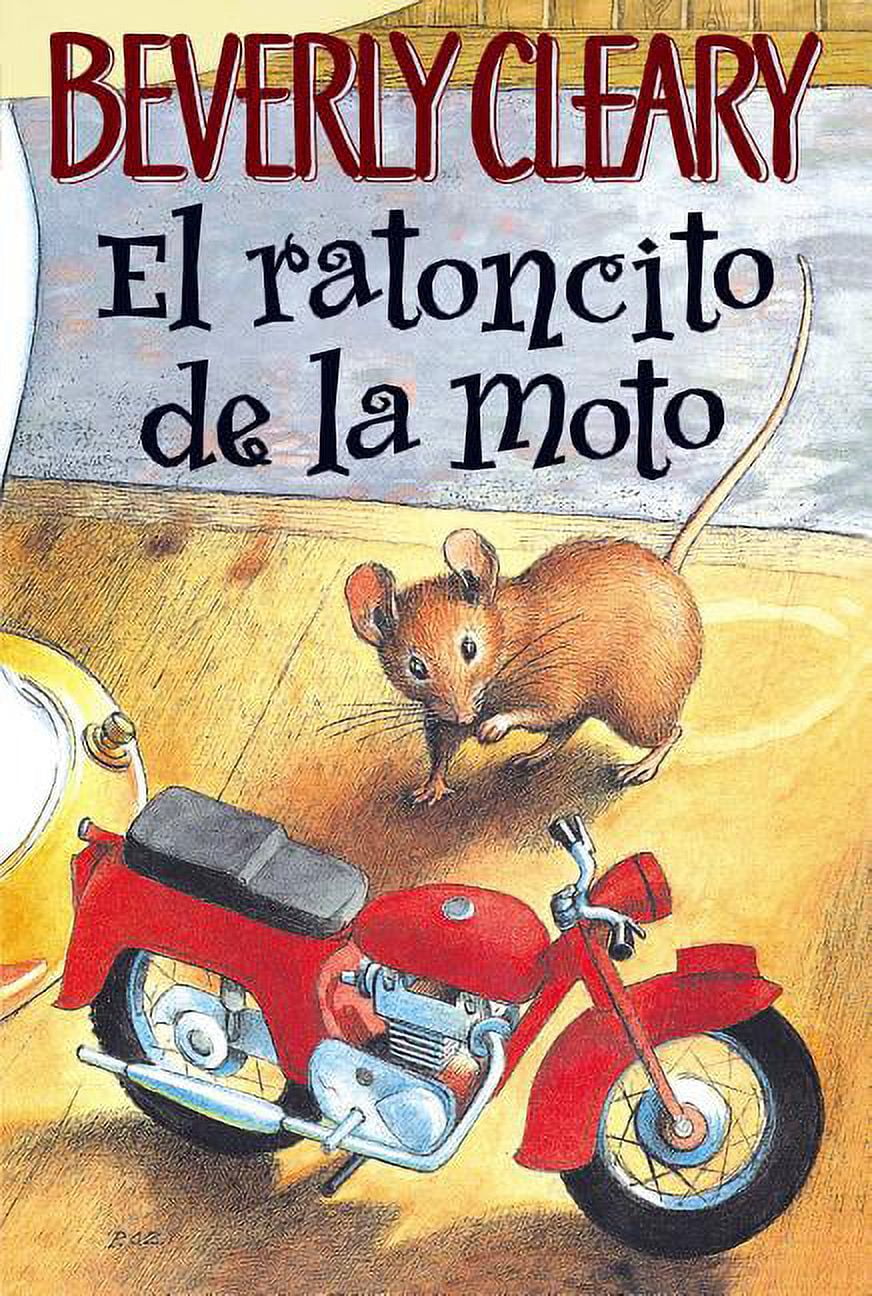 Ralph S. Mouse El Ratoncito de la Moto, Book 1, (Paperback) - Walmart.com