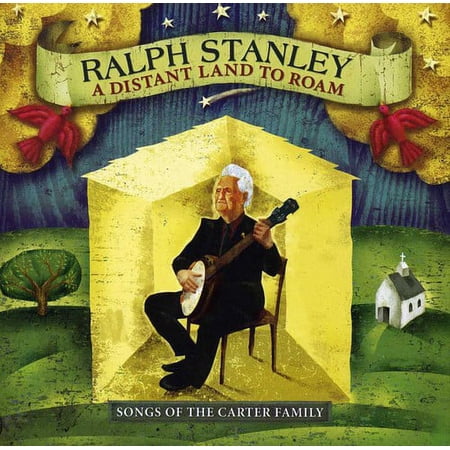 Ralph Stanley - A Distant Land To Roam - Music & Performance - CD