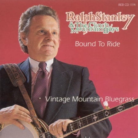 Ralph Stanley - Bound to Ride - Music & Performance - CD
