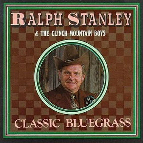 Ralph Stanley - Classic Bluegrass - Music & Performance - CD
