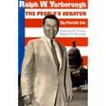 thumbnail image 1 of Pre-Owned Ralph W. Yarborough, the People's Senator (Focus on American History Series) (Hardcover) 029271243X 9780292712430, 1 of 1